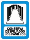 GS-011 SEÑALAMIENTO CONSERVA DESPEJADOS LOS PASILLOS